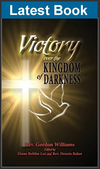Victory over the Kingdom of Darkness - Rev Gordon Williams